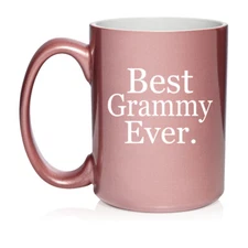 Ceramic Coffee Mug Cup Best Grammy Ever Grandma Grandmother