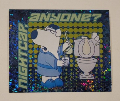 BRIAN GRIFFIN Boozing Drunk 2005 FAMILY GUY Prism VENDING MACHINE STICKER CARD