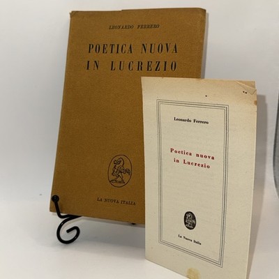 Leonardo Ferrero -POETICA NUOVA IN LUCREZIO  - La Nuova Italia 1° Ed. 1949 | B09