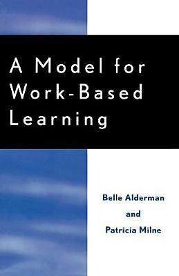 A Model for Work-Based Learning by 