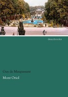 Guy De Maupassant | Mont Oriol | Taschenbuch | Deutsch (2014) | 256 S.