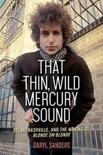 That Thin, Wild Mercury Sound: D... by Daryl Sanders (autho Paperback / softback