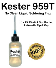 2.5oz / 73.93ml KESTER 959T NO CLEAN LIQUID FLUX NEEDLE TIPPED BOTTLE