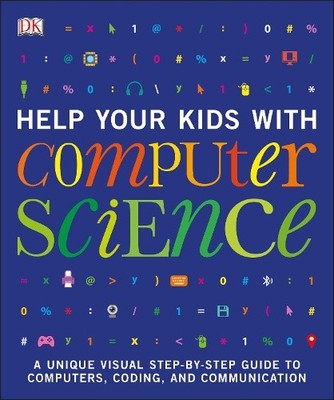 Helfen Sie Ihren Kindern mit Informatik (Schlüsselstufen 1-5): Ein einzigartiger Schritt für Schritt