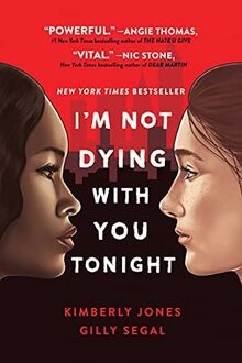 Im Not Dying with You Tonight von Jones, Kimberly | Buch | Zustand akzeptabel