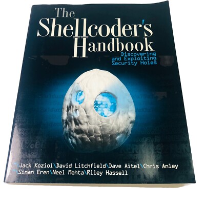 Shellcoder's Handbook : Discovering and Exploiting Security Holes 2004