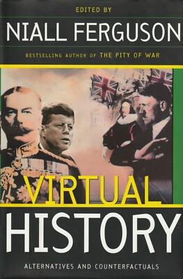 Niall Ferguson: Virtual History