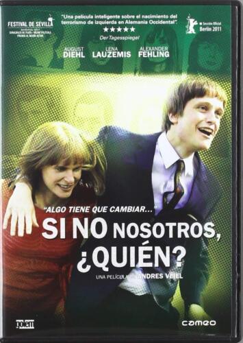 Si No Nosotros, ¿Quién? - Wer wenn nicht wir (If Not Us, Who)