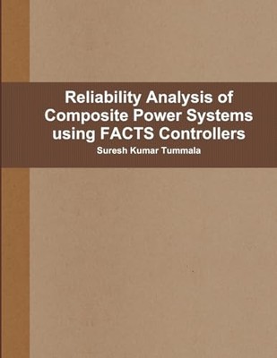 Reliability Analysis of Composite Power Systems Using F -  NEW Suresh Kumar Tu 2