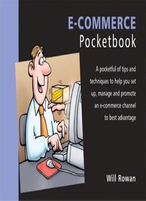 The E-commerce Pocketbook (The manager series),Will Rowan