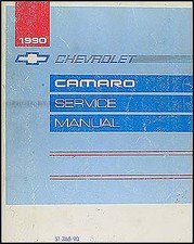 1990 Camaro Shop Manual 90 Chevy Z28 Z 28 Berlinetta Repair Service Original Oem