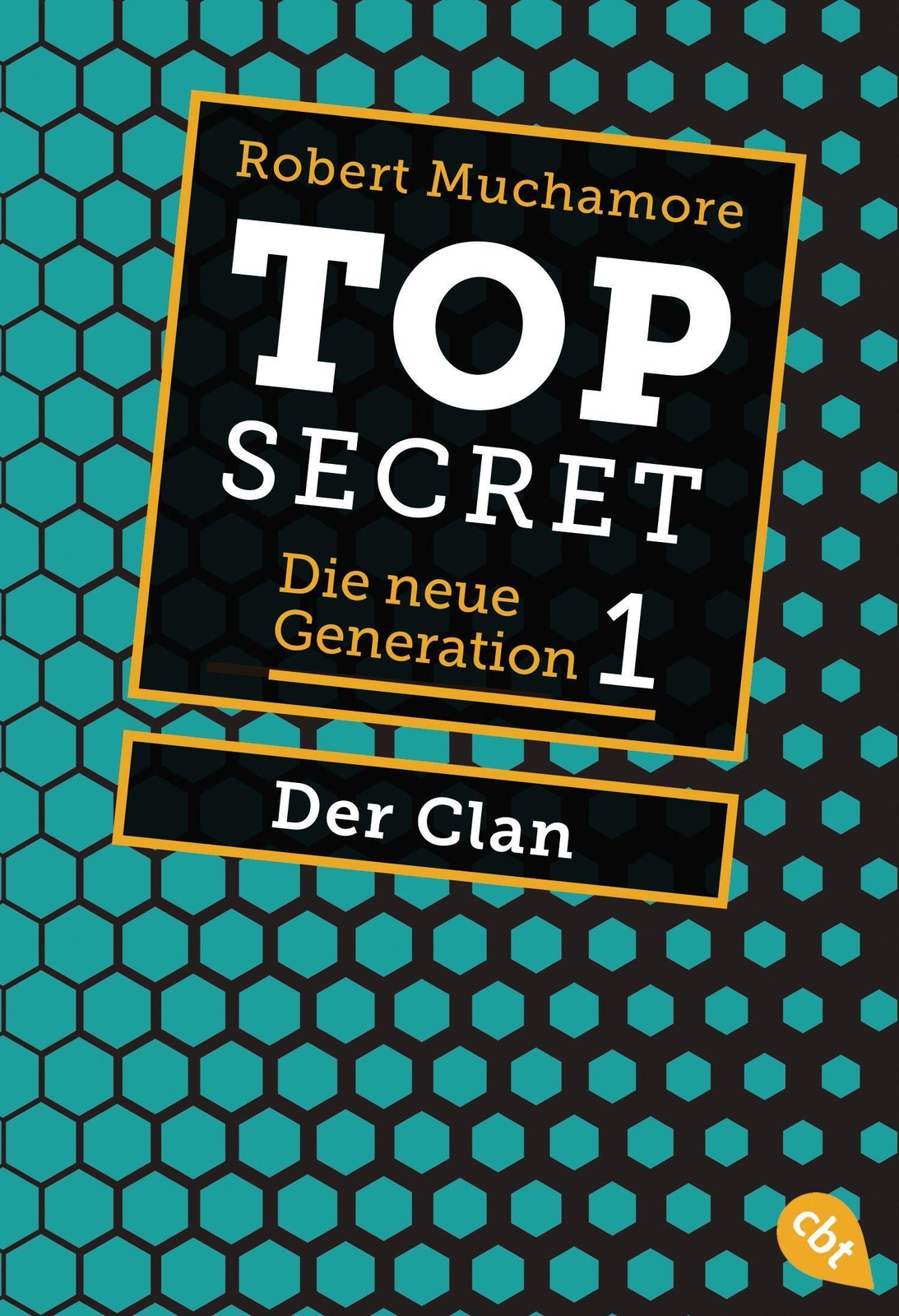 Thumbnail - Robert Muchamore / Top Secret. Der Clan / 9783570311264