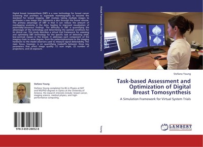 Stefano Young | Task-based Assessment and Optimization of Digital Breast...