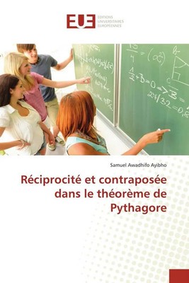 Samuel Awadhifo Ayibho | Réciprocité et contraposée dans le théorème de...