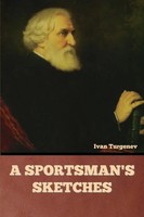 A Sportsman's Sketches Ivan Turgenev Taschenbuch Kartoniert / Broschiert 2022
