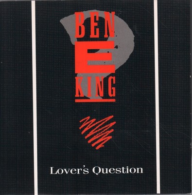 Ben E. King Lover'S Question 7'' Vinyl UK Manhattan 1987 B/W Because Of Last
