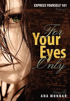 Express Yourself 101 for Your Eyes Only Volume 2 - - Good - See condition no...