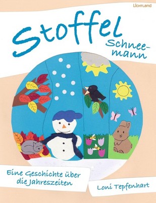 Stoffel Schneemann Loni Tepfenhart