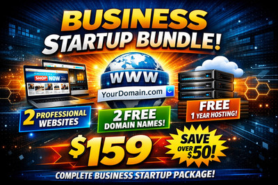2, $45 Websites + 2 Domains + Hosting For Both Included!   *STARTUP BUNDLE*