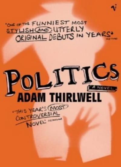 Politics-Adam Thirlwell, 9780099459026