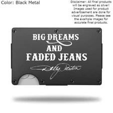 Custom BIG DREAMS FADED JEANS Laser Engraved Wallet - Pick A Wallet Color