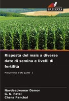 Risposta Del Mais A Diverse Date Di Semina E Livelli Di Fertilità Damor (U. A.)