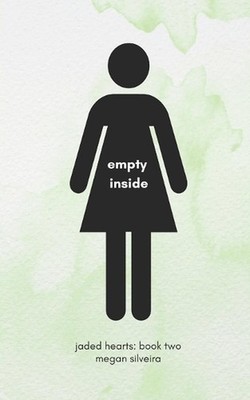 empty inside by Megan Silveira Paperback Book
