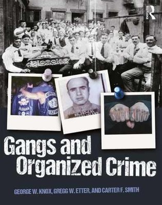 Gangs and Organized Crime - Paperback, by Etter Gregg W.; Smith - Very Good