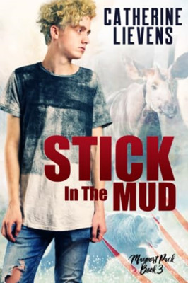 Stick in the Mud (Mayport Pack) - Paperback NEW Lievens, Cather 01/08/2023
