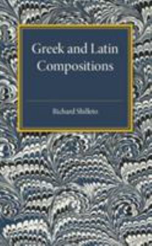 Greek and Latin Compositions Shilleto Paperback Cambridge University Press