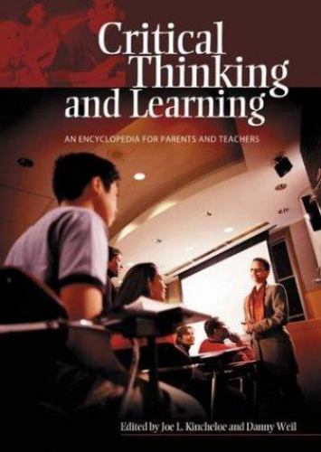 Critical Thinking and Learning Encyclopedia for Parents and Teachers