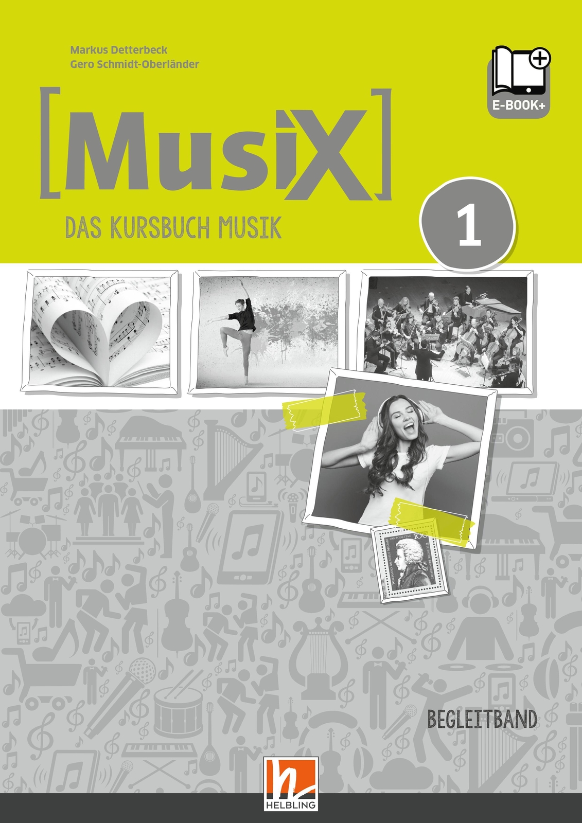 Musix 1. Begleitband Inkl. E-book+. Neuausgabe 2019 Markus Detterbeck