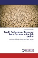 Narinder Deep Singh | Credit Problems Of Resource Poor Farmers In Punjab (India)