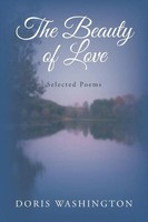 The Beauty Of Love Selected Poems Doris Washington Taschenbuch Englisch 2015