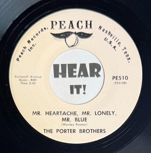 Obscure Honky Tonk / Rockabilly 45 PORTER BROTHERS Heartache / Fruitpicker PEACH