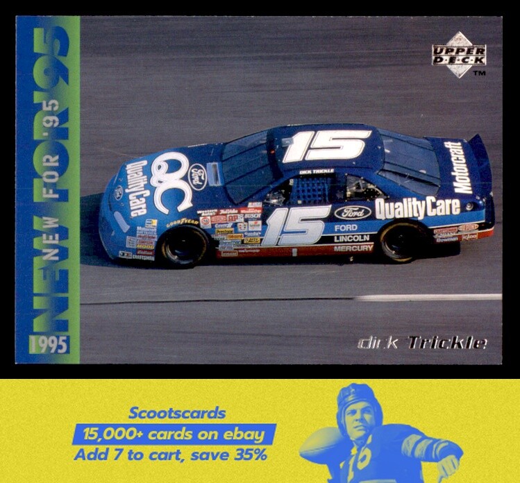1995 Upper Deck Dick Trickle card #276 Bud Moore Engineering/Quality Care