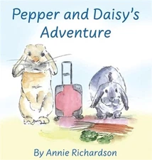 Pepper and Daisy's Adventure (Hardback or Cased Book)