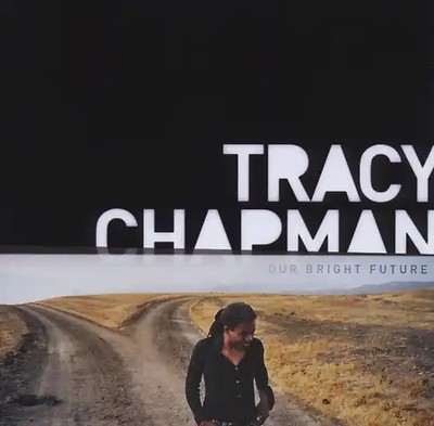 Tracy Chapman - Our Bright Future
