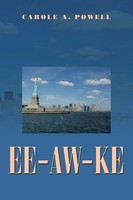 Carole A. Powell | Ee-Aw-Ke | Taschenbuch | Englisch (2013) | Xlibris