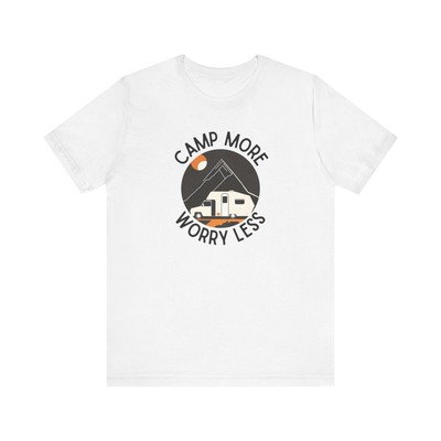 Camp More Worry Less Unisex Tee, Camping Shirt, Outdoors T-Shirt, Mountain Lover