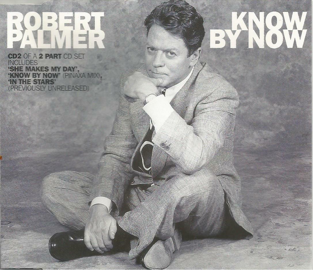 Robert Palmer - Know By Now 1994 EMI CD single