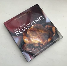 Essentials of Roasting, Williams Sonoma, Beautiful Photos, Cookbook Home Chef