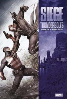 Siege: Thunderbolts by Jeff Parker: Used