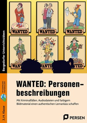 WANTED: Personenbeschreibungen | Grundschulredaktion Persen | Bundle | E-Bundle