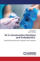 AI In Conservative Dentistry And Endodontics Aakriti Bansal