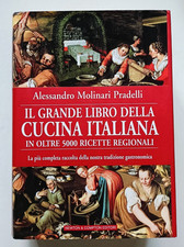 Grande libro della cucina italiana in 5000 ricette regionali, Molinari Pradelli.