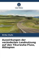 Diriba Chafo | Auswirkungen Der VeräNderten Landnutzung Auf Den...