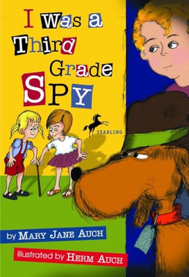 I Was a Third Grade Spy - Paperback NEW Auch, Mary Jane 2003-01