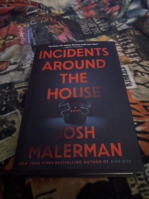 Incidents Around the House by Josh Malerman (1st Edition, 4th Printing, 2024)