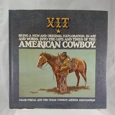 XIT The American Cowboy Caleb Pirtle Signed 1st Edition 17,825/50,000 1975